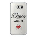 Coque Samsung Galaxy S6 rigide transparente Blonde mais jalouse Dessin La Coque Francaise