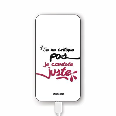 Batterie verre trempé 8000mAh Je Constate Juste Motif Ecriture Tendance Evetane