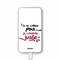 Batterie verre trempé 8000mAh Je Constate Juste Motif Ecriture Tendance Evetane