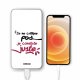 Batterie verre trempé 8000mAh Je Constate Juste Motif Ecriture Tendance Evetane