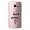 Coque Samsung Galaxy S7 Edge rigide transparente Besoin soleil cocktails Dessin La Coque Francaise