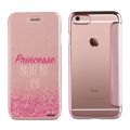 Etui iPhone 6/6S souple rose gold Princesse Malgré Moi Ecriture Tendance et Design Evetane