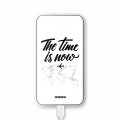 Batterie verre trempé 8000mAh The time is Now Motif Ecriture Tendance Evetane