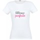 T-shirt Je suis parfaitement parfaite Taille L