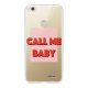 Coque Huawei P8 lite 2017 silicone transparente Call me baby ultra resistant Protection housse Motif Ecriture Tendance Evetane