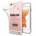 Coque iPhone 6/6S silicone transparente Raleuse mais princesse ultra resistant Protection housse Motif Ecriture Tendance Evetane