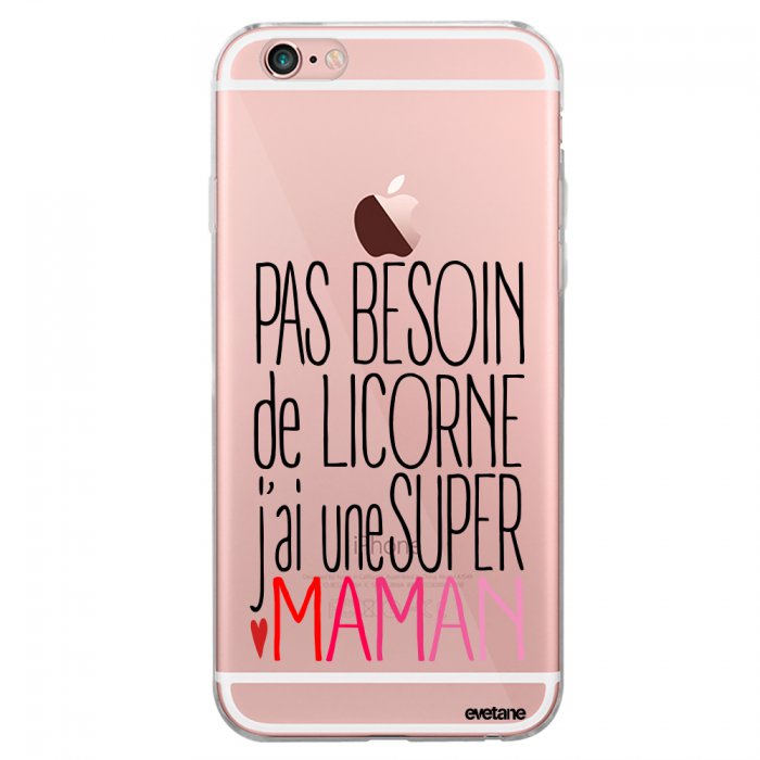 Coque Souple iPhone 6 iPhone 6S souple transparente Licorne super maman Motif Ecriture Tendance