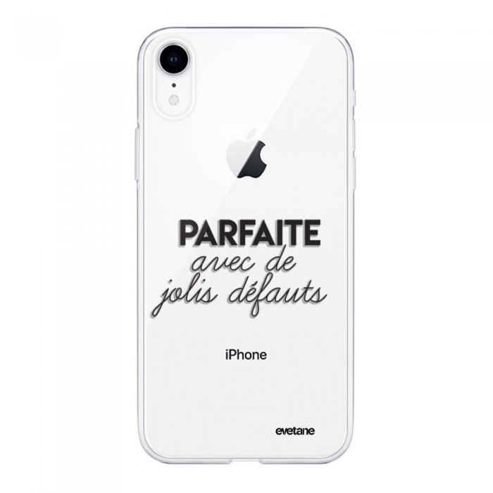 Coque iPhone Xr souple transparente Parfaite Avec De Jolis Défauts Motif Ecriture Tendance Evetane - Coquediscount