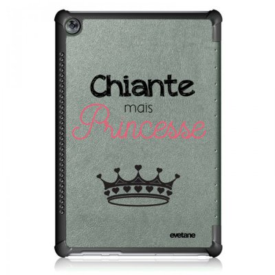 Etui Huawei MediaPad M5 10.8 pouces Chiante mais princesse Ecriture Motif Tendance