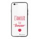 Coque en verre trempé iPhone 6 Plus / 6S Plus Amour à la française Ecriture Tendance et Design La Coque Francaise.